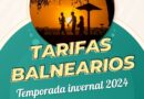 TARIFAS TEMPORADA INVERNAL 2024 EN LOS BALNEARIOS DEL DISTRITO