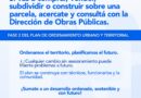 🗺️Si vas a comprar, vender, subdividir o construir sobre una parcela, acercate y consulta con la Dirección de Obras Públicas.