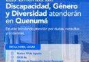 📍 Las Oficinas de Discapacidad, Género y Diversidad estarán atendiendo en Quenumá para brindar asesoramiento, responder consultas y realizar trámites.