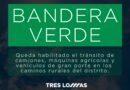 🟢 Bandera verde para los caminos rurales.
