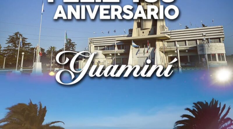 🎉🇦🇷 ¡Feliz 150° Aniversario, Guaminí! 🎉