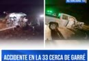 ACCIDENTE EN RUTA 33 A LA ALTURA DE GARRÉ: TRABAJARON BOMBEROS Y SERVICIOS DE EMERGENCIA