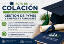ACTO DE COLACIÓN DE LA DIPLOMATURA EN GESTIÓN DE PYMES Y EMPRESAS FAMILIARES