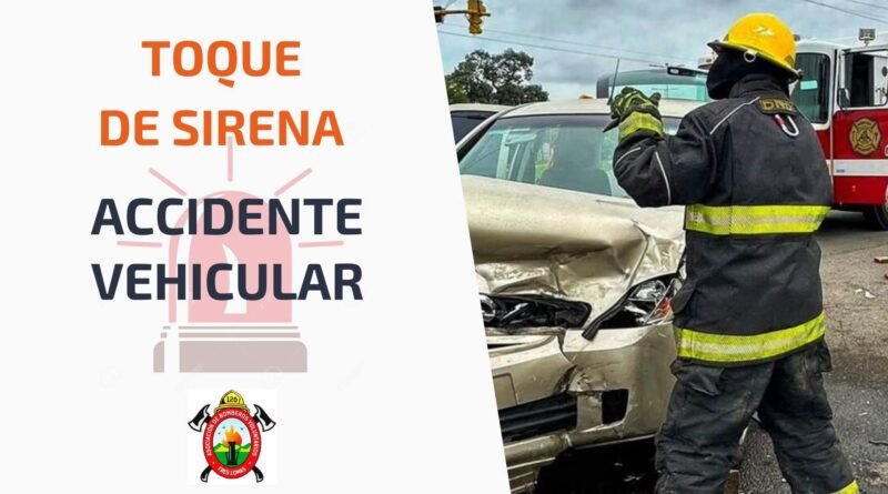 𝐓𝐎𝐐𝐔𝐄 𝐃𝐄 𝐒𝐈𝐑𝐄𝐍𝐀🚨Accidente vehicular