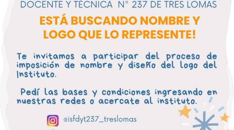 Buscamos nombre y logo para el Instituto Superior de Formación Docente y Técnica N.º 237.