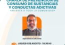 CHARLA DE PREVENCIÓN DEL CONSUMO DE SUSTANCIAS Y CONDUCTAS ADICTIVAS CON OSVALDO MONROY