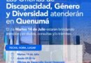 LAS OFICINAS DE DISCAPACIDAD, GÉNERO Y DIVERSIDAD ATENDERÁN EN QUENUMÁ