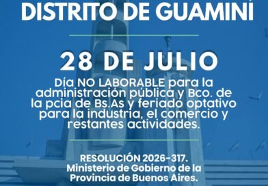 🗓️ 28 DE JULIO: FERIADO ADMINISTRATIVO POR EL 140 ANIVERSARIO DEL DISTRITO 🇦🇷