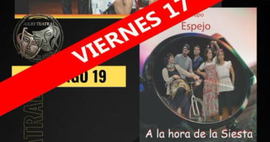 JULIO TEATRAL La función del domingo se adelanta al VIERNES