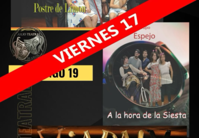 JULIO TEATRAL La función del domingo se adelanta al VIERNES