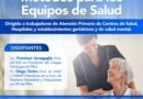 CHARLA “NUEVOS ENFOQUES Y MÉTODOS PARA LOS EQUIPOS DE SALUD