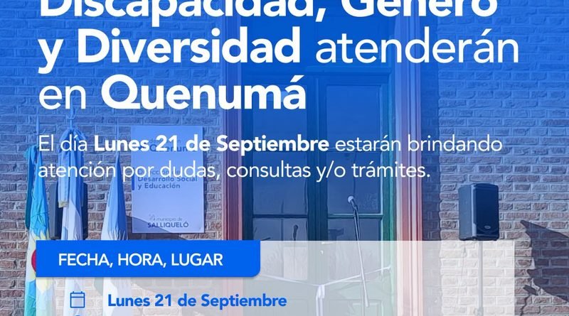 LAS OFICINAS DE DISCAPACIDAD, GÉNERO Y DIVERSIDAD ATENDERÁN EN QUENUMÁ