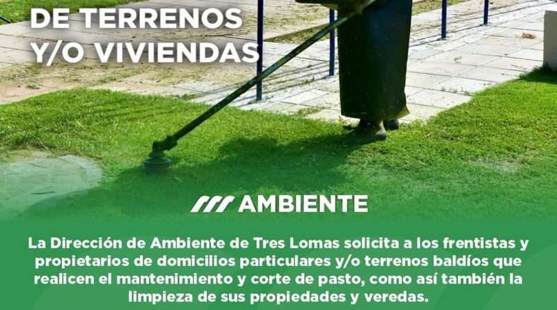LA DIRECCIÓN DE AMBIENTE SOLICITA EL MANTENIMIENTO DE TERRENOS, PROPIEDADES Y VEREDAS