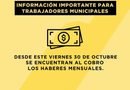 🟡 Desde este viernes 30 de octubre, se encuentran al cobro los haberes mensuales para los trabajadores municipales.