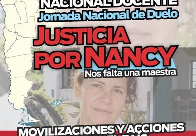 CTERA CONVOCA A JORNADA NACIONAL DE DUELO, PARO NACIONAL Y MOVILIZACIONES EN TODO EL PAÍS PARA EXIGIR JUSTICIA POR NANCY GODOY