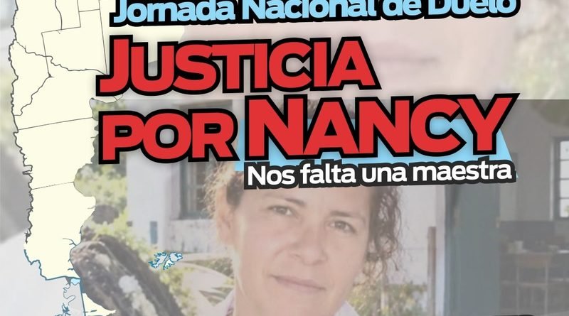 CTERA CONVOCA A JORNADA NACIONAL DE DUELO, PARO NACIONAL Y MOVILIZACIONES EN TODO EL PAÍS PARA EXIGIR JUSTICIA POR NANCY GODOY